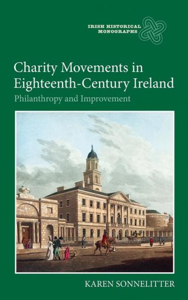 Charity Movements in Eighteenth-Century Ireland