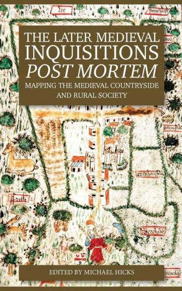 Later Medieval Inquisitions Post Mortem