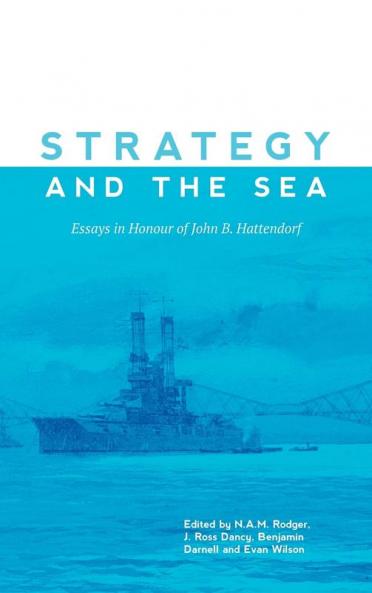 Strategy and the Sea