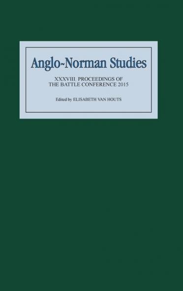 Anglo-Norman Studies XXXVIII