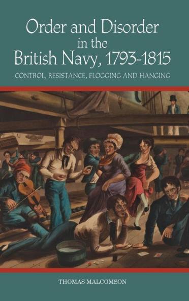 Order and Disorder in the British Navy 1793-1815