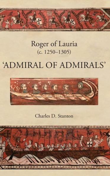 Roger of Lauria (C.1250-1305)