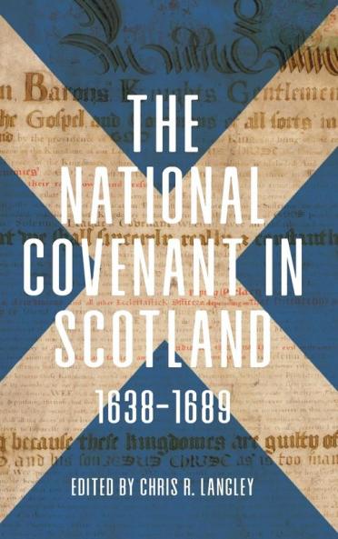 National Covenant in Scotland 1638-1689