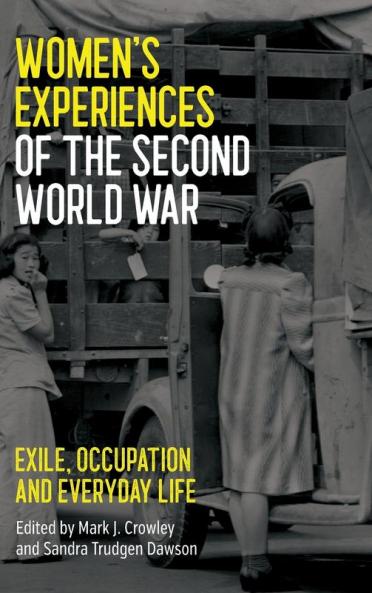 Women's Experiences of the Second World War