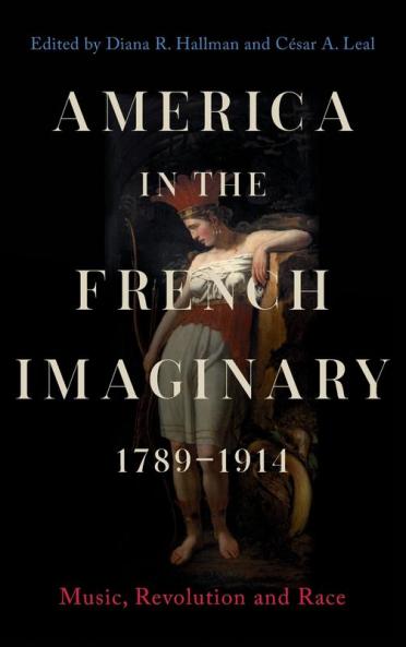 America in the French Imaginary 1789-1914