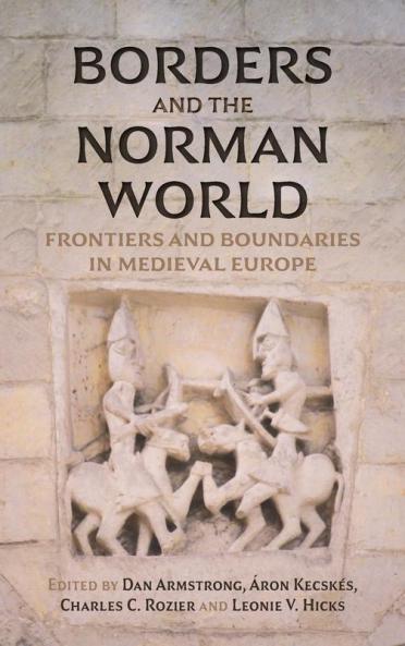 Borders and the Norman World