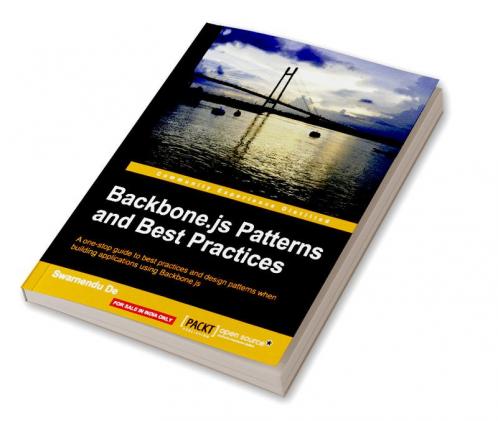 Backbone.Js Patterns and Best Practices