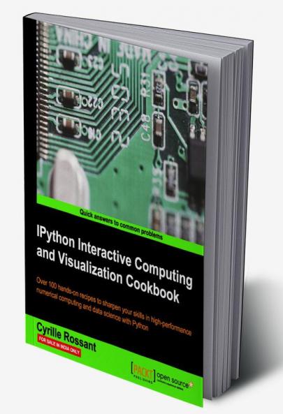 IPython Interactive Computing and Visualization Cookbook