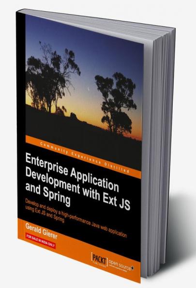 Enterprise Application Development with Extjs and Spring