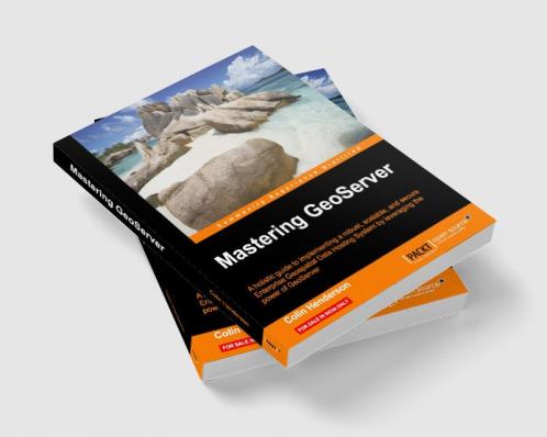 Mastering GeoServer