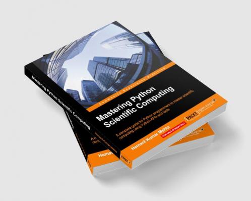 Mastering Python Scientific Computing