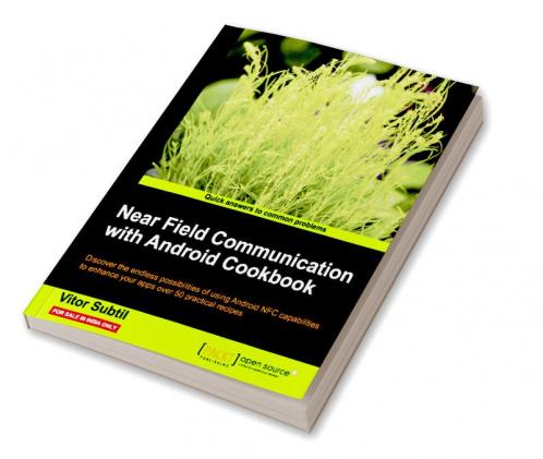 Near Field Communication with Android Cookbook