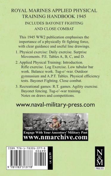ROYAL MARINES APPLIED PHYSICAL TRAINING HANDBOOK 1945 INCLUDES BAYONET FIGHTING AND CLOSE COMBAT