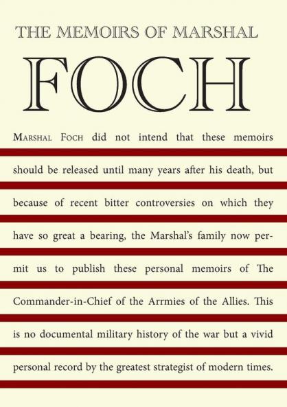 THE MEMOIRS OF MARSHAL FOCH
