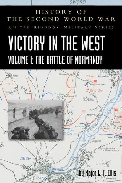 VICTORY IN THE WEST VOLUME I