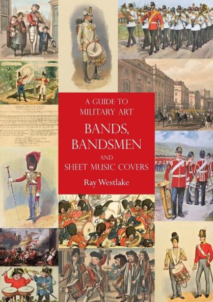 A Guide to Military Art  Bands Bandsmen and Sheet Music Covers