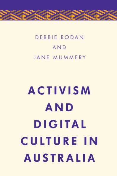 Activism and Digital Culture in Australia