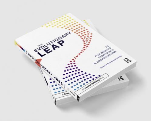 Evolutionary Leap to Flourishing Individuals and Organizations