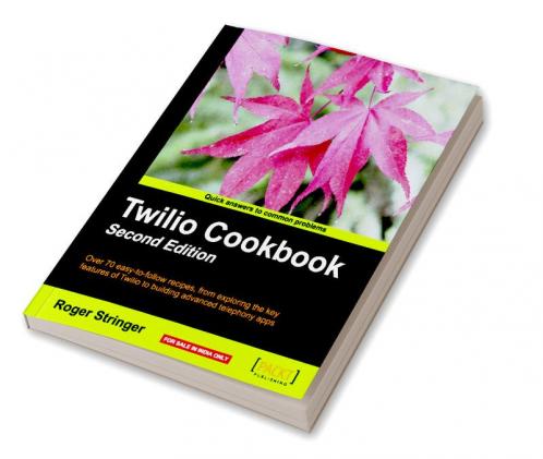 Twilio Cookbook Second Edition