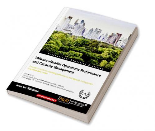 VMware vRealize Operations Performance and Capacity Management