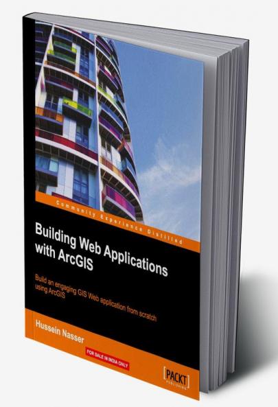 Building Web Applications with ArcGIS