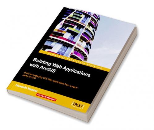 Building Web Applications with ArcGIS