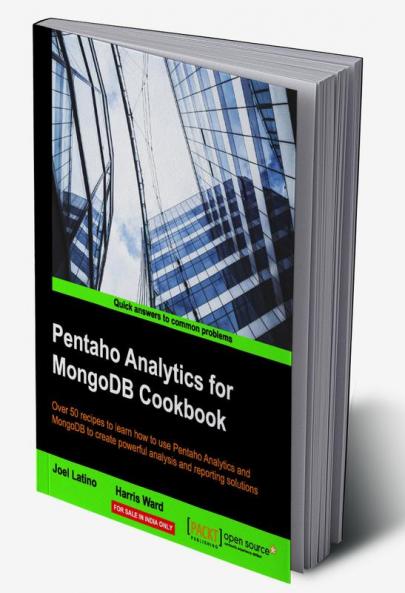 Pentaho Analytics for MongoDB Cookbook