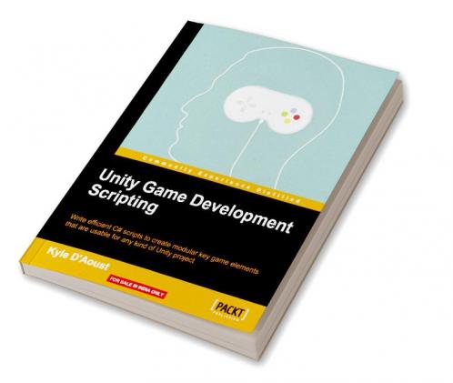 Unity Game Development Scripting