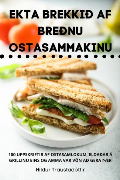 Ekta Brekkið AF Breðnu Ostasammakinu (Icelandic Edition)
