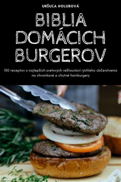 Biblia Domácich Burgerov (Slovak Edition)