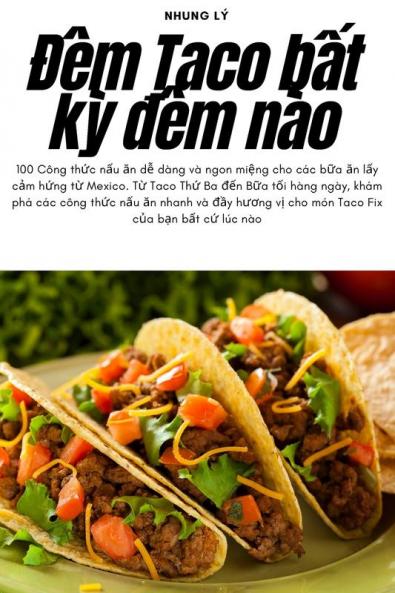 Đêm Taco Bất Kỳ Đêm Nào (Vietnamese Edition)