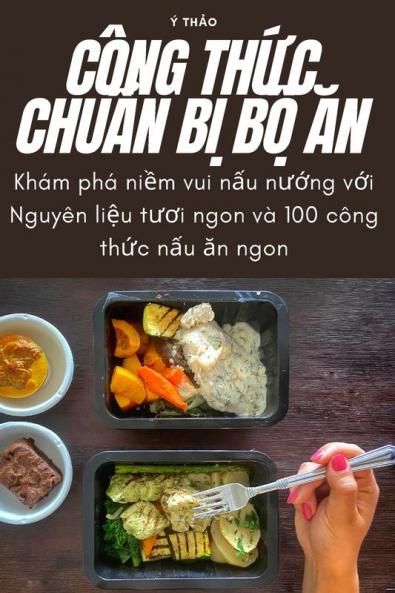 Công Thức Chuẩn Bị Bộ Ăn (Vietnamese Edition)