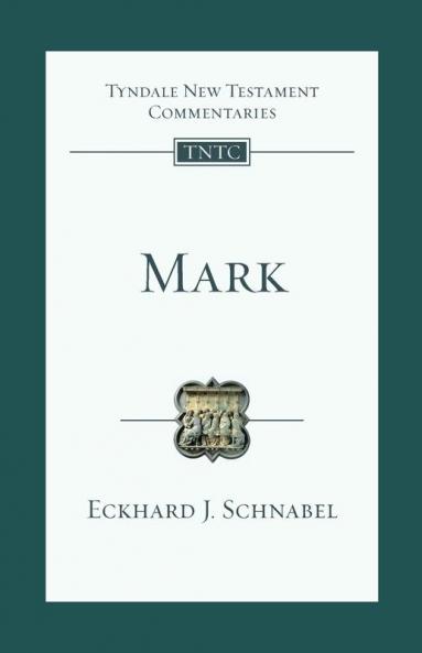 Mark: An Introduction And Commentary (Tyndale New Testament Commentaries)