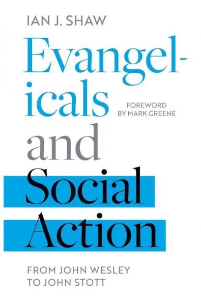 Evangelicals and Social Action