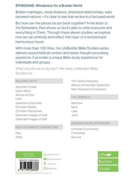 Ephesians (Lifebuilder Study Guides): Wholeness for a broken world (Lifebuilder Bible Study Guides 205)
