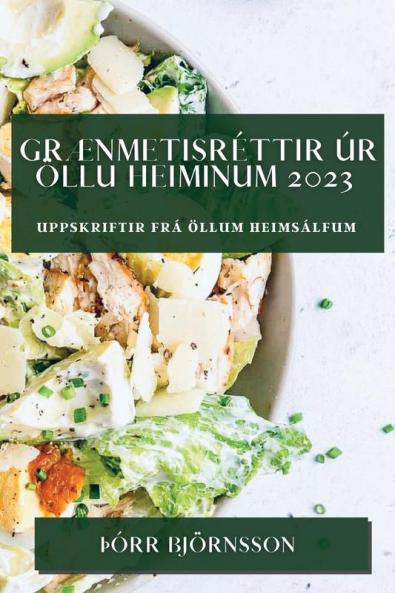 Gr��nmetisr��ttir ��r ��llu heiminum 2023