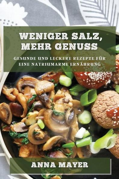 Weniger Salz mehr Genuss