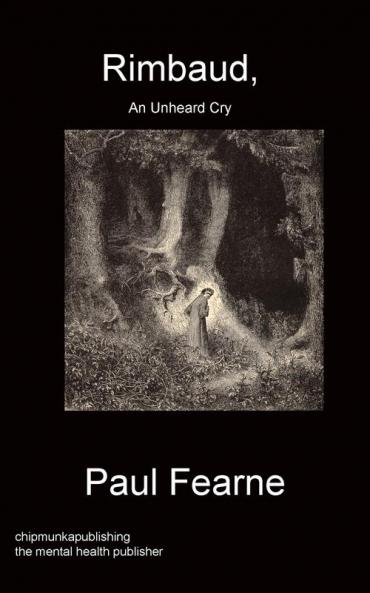 Rimbaud An Unheard Cry