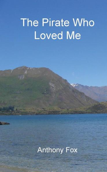 The Pirate Who Loved Me