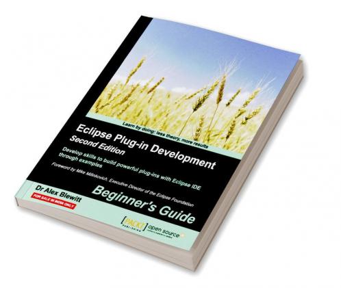 Eclipse Plug-in Development Beginner's Guide - Second Edition