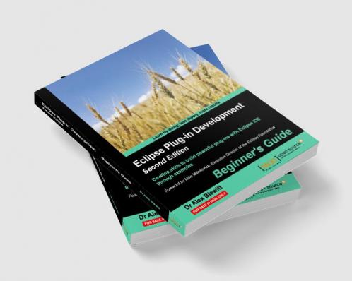 Eclipse Plug-in Development Beginner's Guide - Second Edition