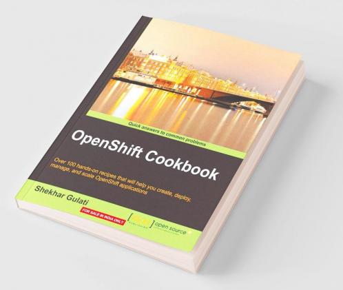 OpenShift Cookbook