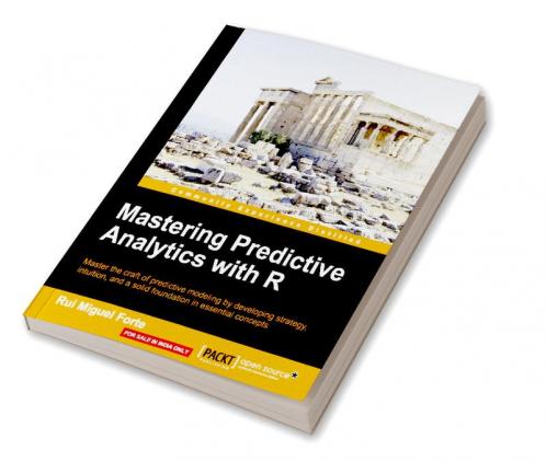 Mastering Predictive Analytics with R