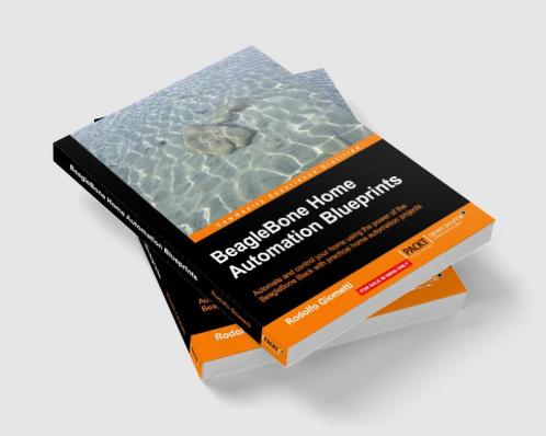 BeagleBone Home Automation Blueprints