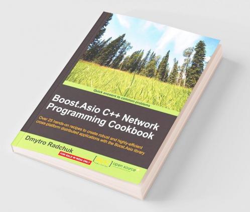 Boost.Asio C++ Network Programming Cookbook