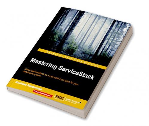 Mastering ServiceStack