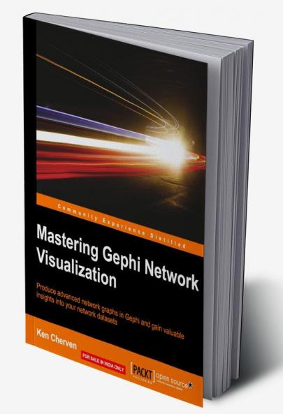 Mastering Gephi Network Visualization