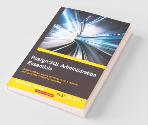 PostgreSQL Administration Essentials