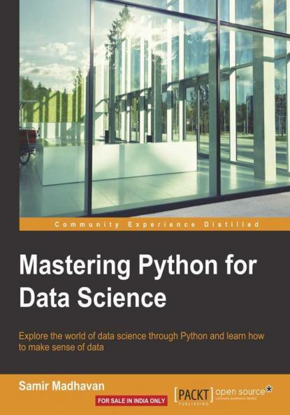Mastering Python for Data Science