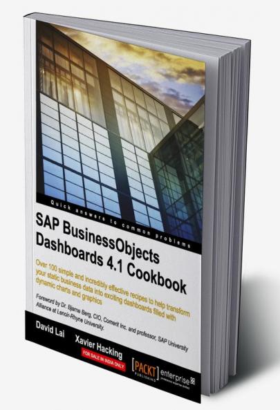 SAP BusinessObjects Dashboards 4.1 Cookbook